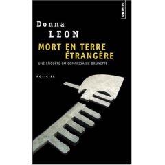 Donna Leon - Mort en terre étrangère (Fr)